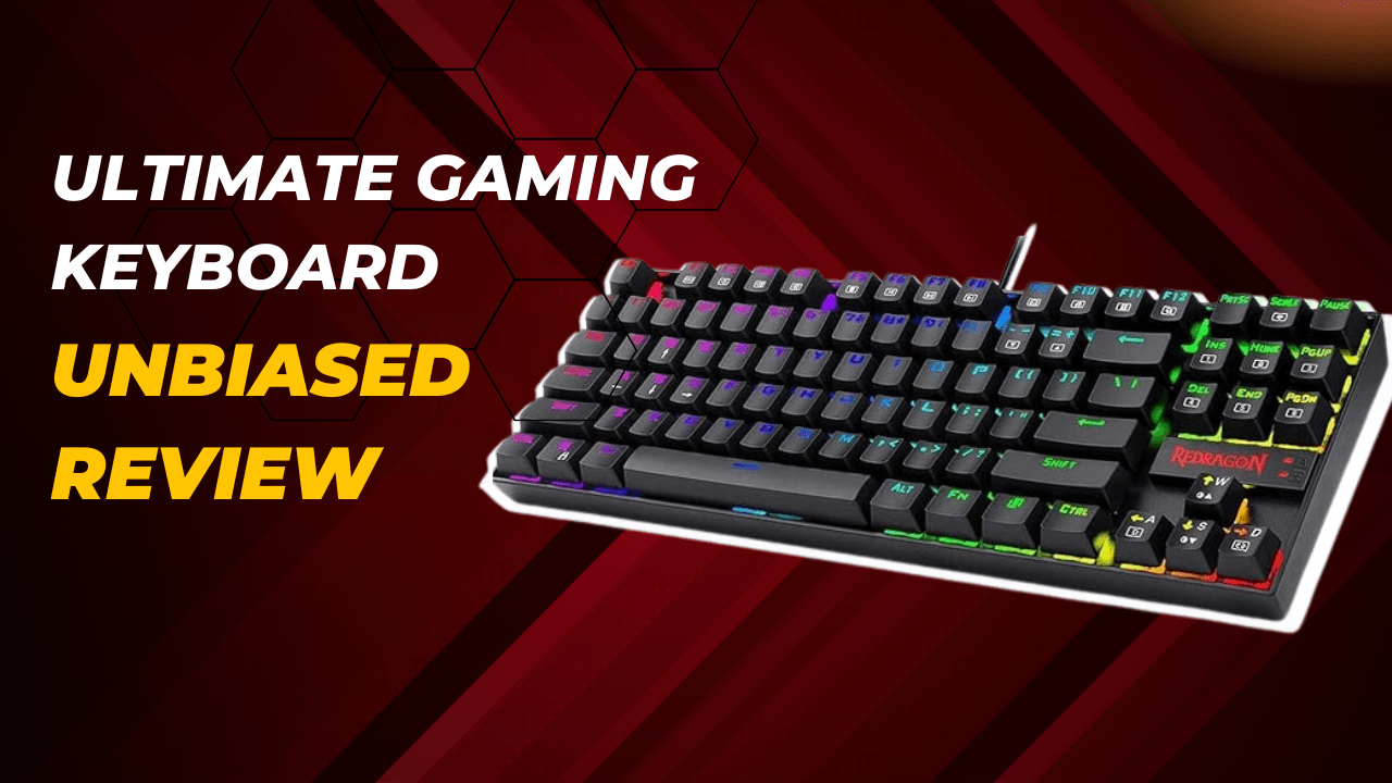 Ultimate gaming keyboard